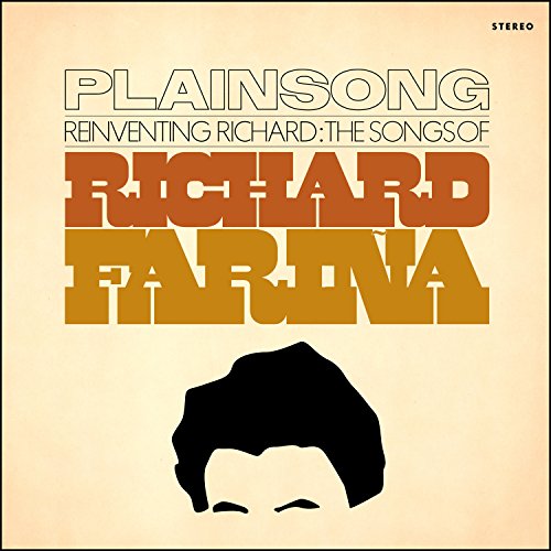 Plainsong - Reinventing Richard: The Songs Of Richard Farina - CD image 1