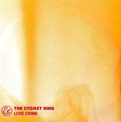 Cygnet Ring - Love Crime - Used Vinyl Record 7" image 1