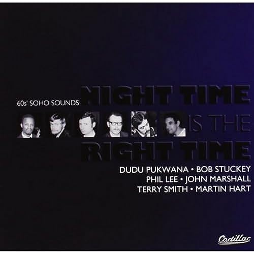 PUKWANA DUDU/BOB STU - NIGHT TIME IS THE RIGHT TIME ( - CD image 1