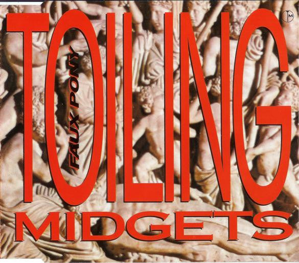 Toiling Midgets - Faux Pony - Used CD image 1