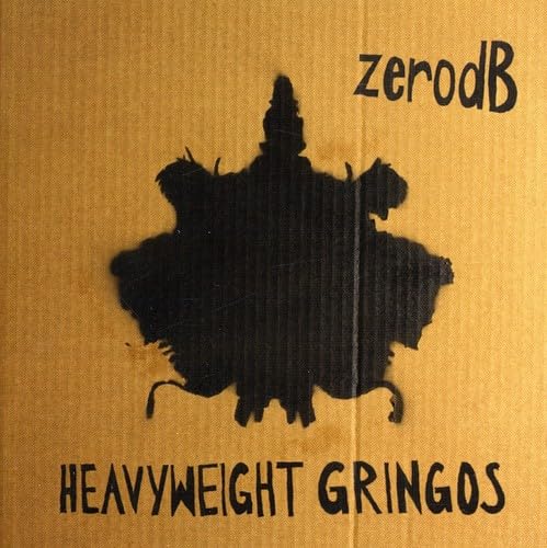 Zero dB - Heavyweight Gringos - Used CD image 1