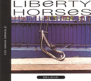 Liberty Horses - Believe - Used CD image 1