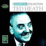 Ted Heath - Essential Collection - CD image 1