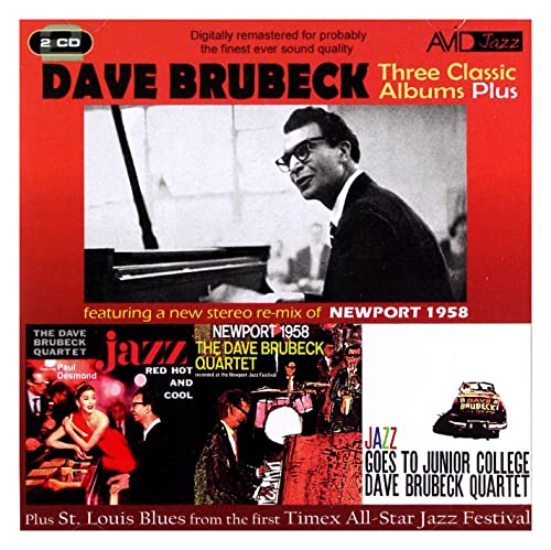 Dave Brubeck - Jazz Red Hot and Cool/Newport 1958/Jazz Goes to Junior image 1