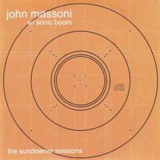 JOHN MASSONI & SONIC - SUNDOWNER SESSIONS - Vinyl Record VL image 1