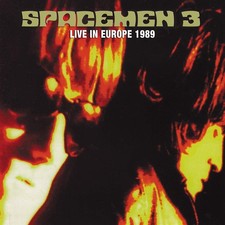 SPACEMEN 3 - LIVE IN EUROPE 1989 - CD image 1