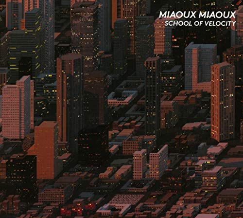 Miaoux Miaoux - School Of Velocity - CD image 1