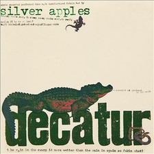 SILVER APPLES - DECATUR - CD image 1