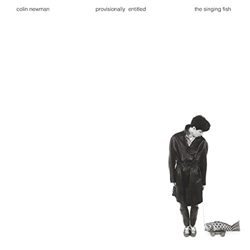 COLIN NEWMAN - PROVISIONALLY ENTITLED THE SINGING FISH - CD image 1