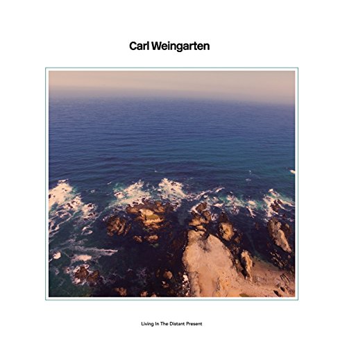 CARL WEINGARTEN - LIVING IN THE DISTANT PRESENT (COLOURED - Vinyl Rec image 1