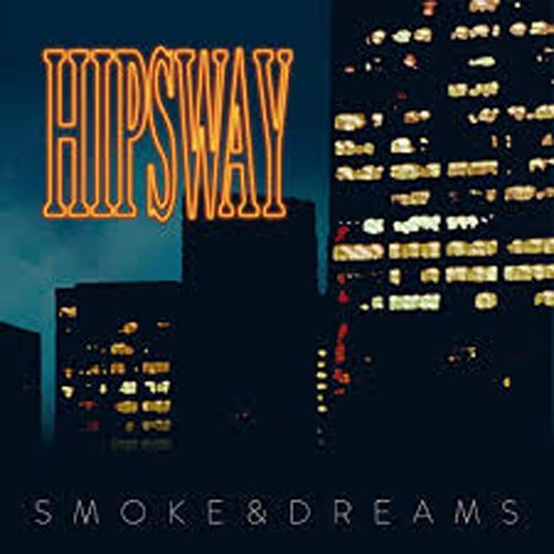 Hipsway - Smoke & Dreams - CD image 1