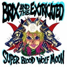 BRIX & THE EXTRICATE - SUPER BLOOD WOLF MOON - CD image 1