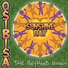 OSIBISA - SUNSHINE DAY : THE BOYHOOD SESSIONS (50TH ANNI - CD image 1