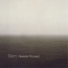 SLAM - REVERSE PROCEED - CD ALBUM image 1