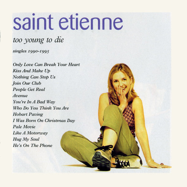 Saint Etienne - Too Young To Die (Singles 1990-1995) - Used CD image 5