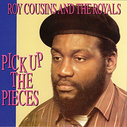 ROY COUSINS AND THE - PICK UP THE PIECES - CD image 1