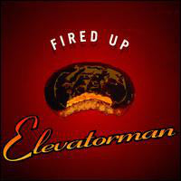 Elevatorman - Fired Up - Used Vinyl Record 12" image 1