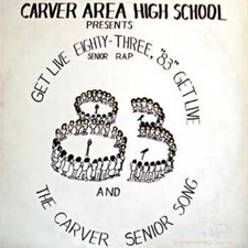 CARVER AREA HIGH SCH - GET LIVE '83 (THE SENIOR RAP) - Vinyl Record 12 image 1