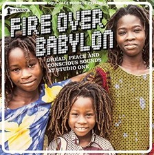 SOUL JAZZ RECORDS PR - FIRE OVER BABYLON: DREAD, PEACE AND CONSCIOUS - image 1