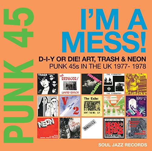 VA / Soul Jazz Records Presents - PUNK 45: I'm A Mess! D-I-Y Or DIE! A image 1