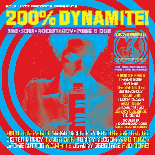 SOUL JAZZ RECORDS PR - 200% DYNAMITE! SKA, SOUL, ROCKSTEADY, FUNK & D image 1