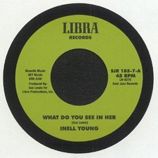 INELL YOUNG - WHAT DO YOU SEE IN HER - Vinyl Record 7" RECORD image 1