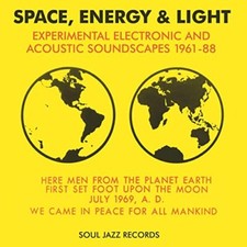 VA / Soul Jazz Records Presents - Space, Energy & Light: Experimental image 1