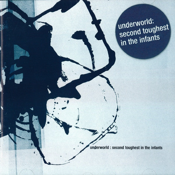 Underworld - Second Toughest In The Infants - CD image 1