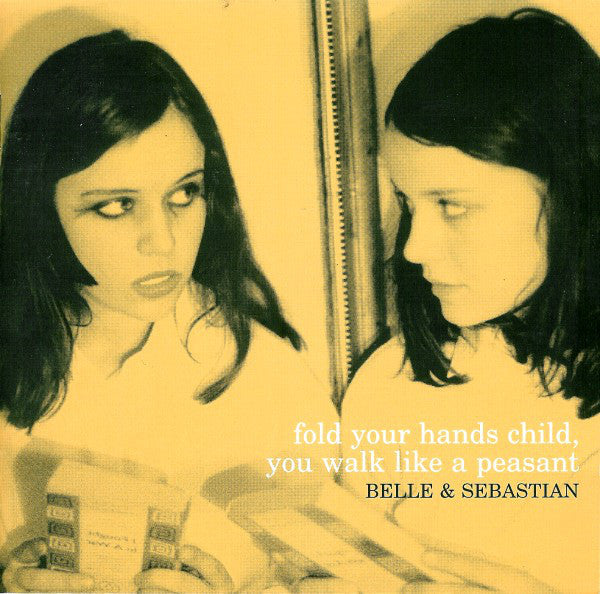 Belle & Sebastian - Fold Your Hands Child, You Walk Like A Peasant - Us image 1