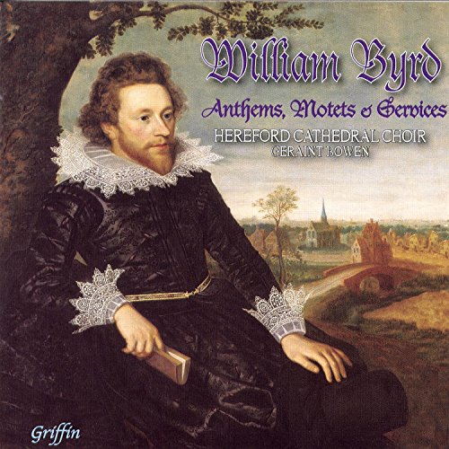 Hereford Cathedral C - William Byrd: Anthems Motets & Services - CD image 1