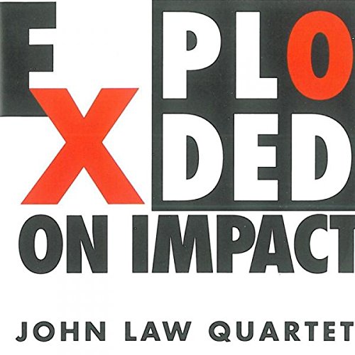 John Law Quartet - Exploded On Impact - CD image 1