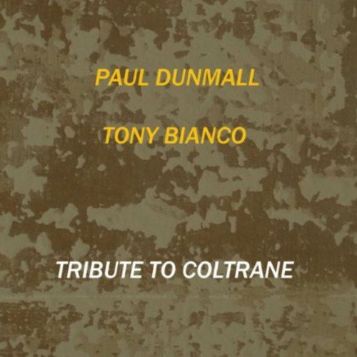 Paul Dunmall - Tribute To Coltrane - CD