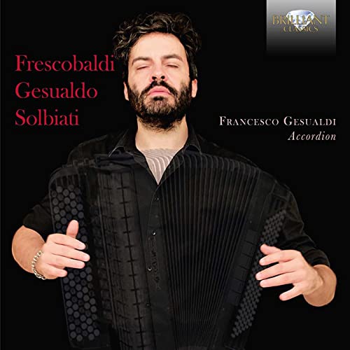 Francesco Gesualdi - : Frescobaldi/Gesualdo/Solbiati - CD image 1