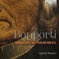 LABIRINTI ARMONICI - BONPORTI SONATAS OP.6 FOR 2 V - CD image 1