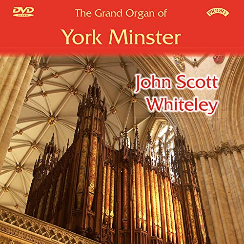 Grand Organ of York Minster - John Scott Whiteley - DVD