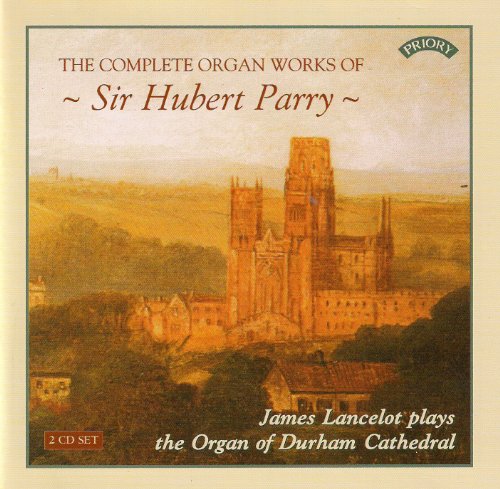 Sir Hubert Parry - Complete Organ Works - CD image 1