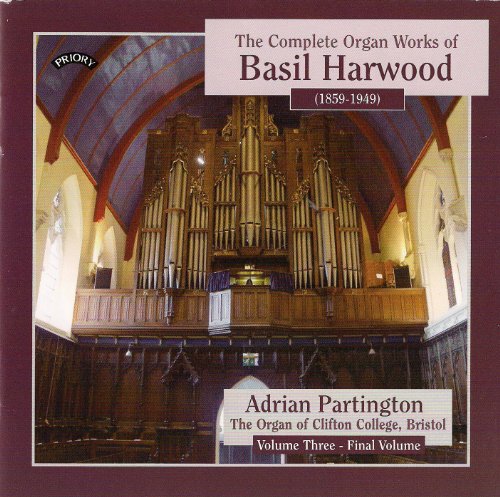 Basil Harwood - Complete Organ Works Of  - Volume 3 - Final Volume - C