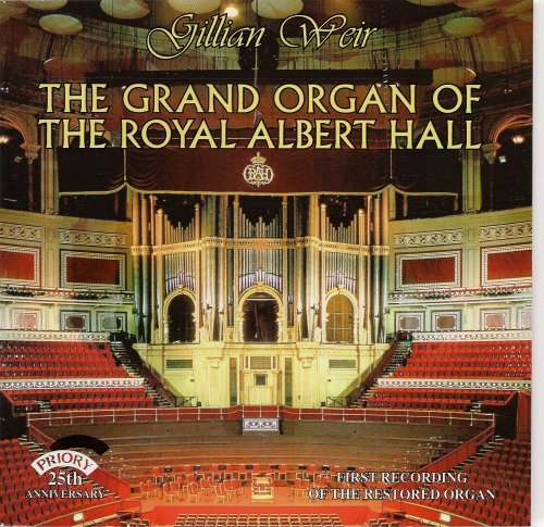 Gillian Weir - Grand Organ Of The Royal Albert Hall - CD