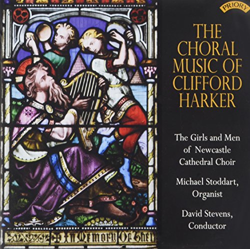 Girls and Men of New - Choral Music of Clifford Harker - CD