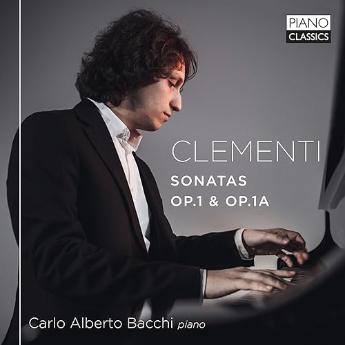 CARLO ALBERTO BACCHI - CLEMENTI SONATAS OP.1 & OP.1A - CD image 1