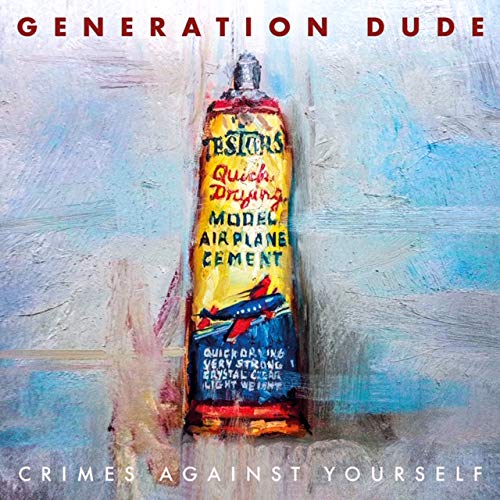GENERATION DUDE - CRIMES AGAINST YOURSELF - CD