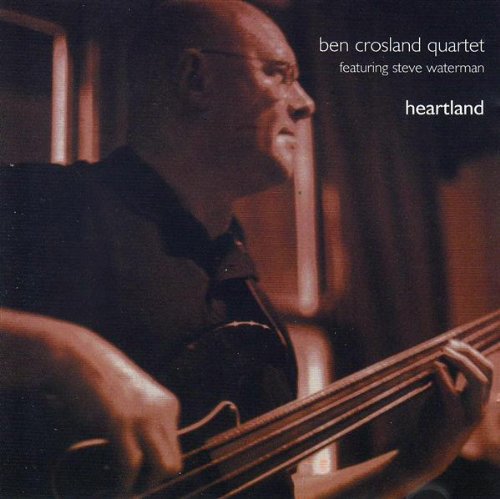 BEN CROSLAND QUARTET - HEARTLAND - CD image 1
