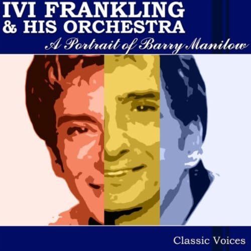 Ivo Franklin & His O - A Portrait Of Barry Manilow - CD image 1