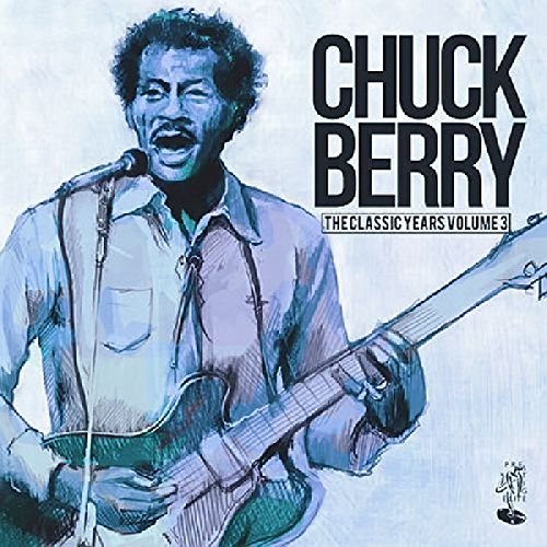 Chuck Berry - Classic Years - CD image 1