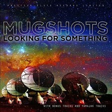 Mugshots - Looking for Something - CD image 1