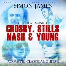 Simon James - Great Music of Crosby Stills Nash & Young - CD image 1