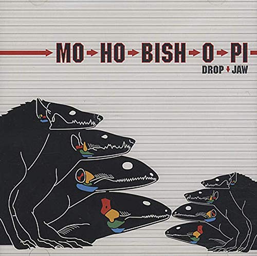Mo-Ho-Bish-O-Pi - Drop Jaw - Used CD image 1