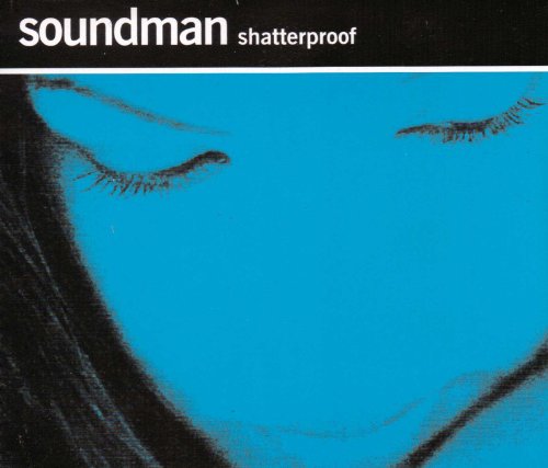 Soundman - Shatterproof - Used CD image 1