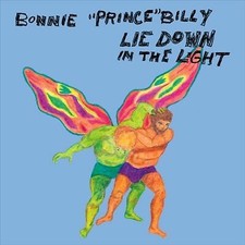 Bonnie "Prince" Bill - Lie Down In The Light - CD image 1