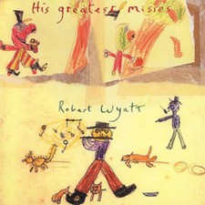 ROBERT WYATT - GREATEST MISSES - CD ALBUM image 1